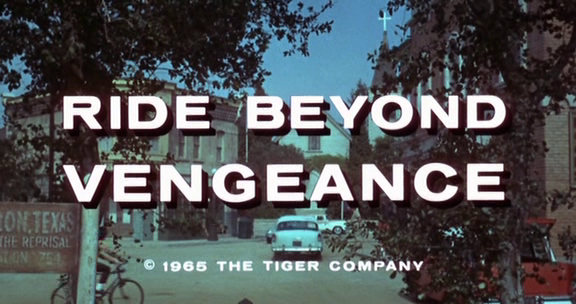 ride beyond vengeance the movie